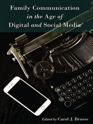 cover image of Family Communication in the Age of Digital and Social Media